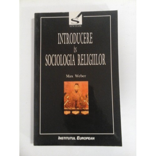INTRODUCERE IN SOCIOLOGIA RELIGIILOR - MAX WEBER